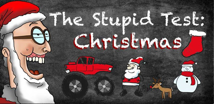 The Stupid Test - Christmas