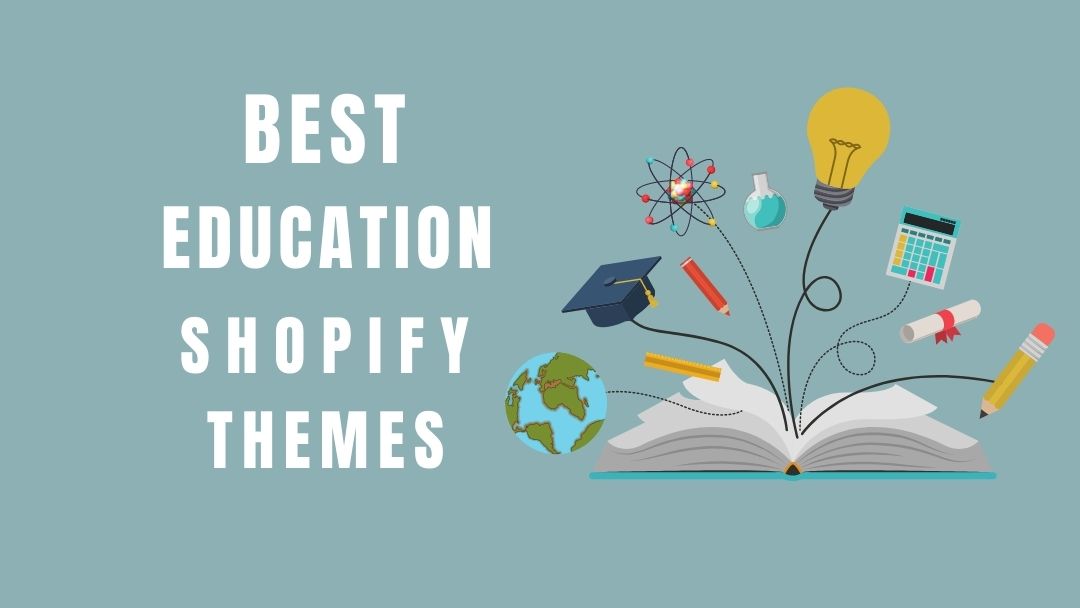 21 Best Popular Education Shopify Themes for 2022