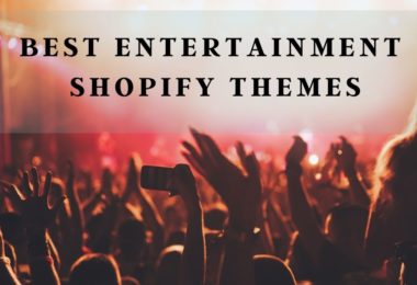 entertainment Shopify themes