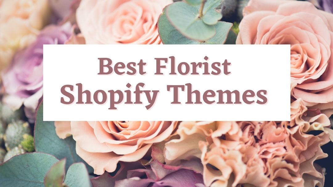 12+ Best Shopify Flower Shop Themes for Florists