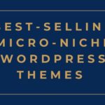 Micro-Niche WordPress Themes