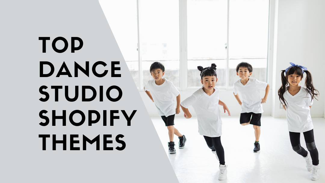 6 Best Premium Dance Studio Shopify Themes 2021