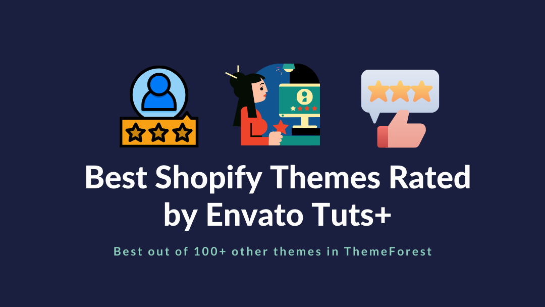 10 Best Shopify Themes Rated by Envato Tuts+