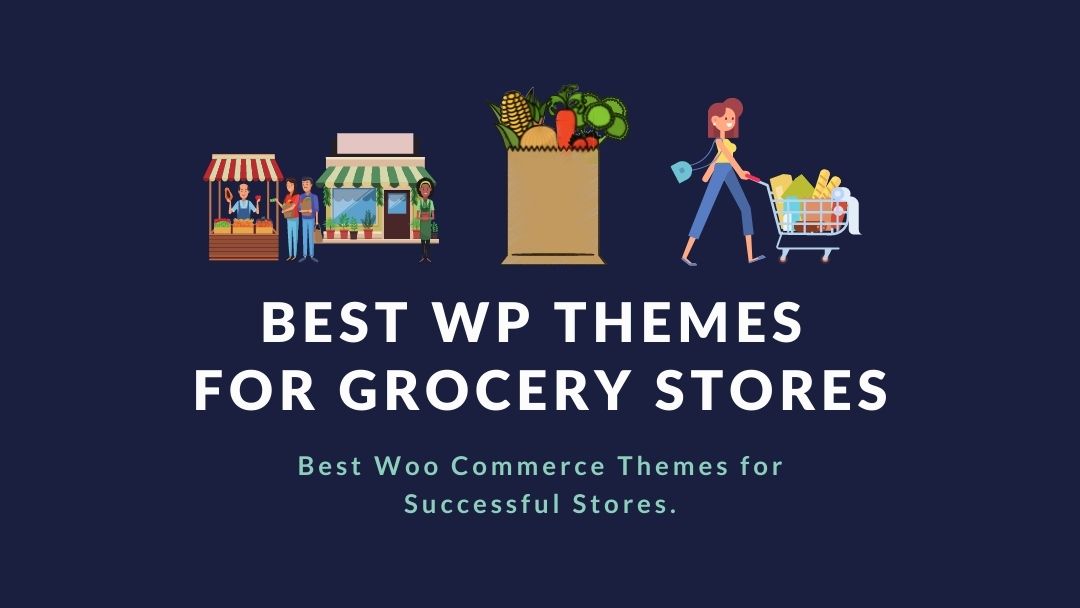 10 Best Grocery Store WordPress Themes