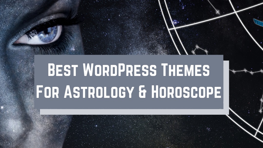 10 Best WordPress Themes for Astrology and Horoscope – 2021